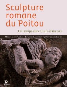 Couverture "Sculpture romane du Poitou - Le temps des chefs-d'œuvre"