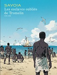 couverture "Les esclaves oubliés de Tromelin"