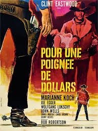 "Pour une poignée de dollars" : l'affiche du film