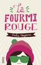 Fourmi rouge, Emilie Chazerand