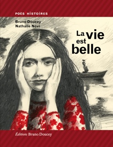 © Editions Bruno Doucey, La vie est belle, Bruno Doucey, Nathalie Novi