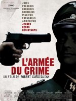 Affiche du film L'armée du crime de Robert Guédiguian.