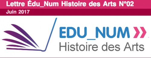  La 2eme Lettre Edu_Num histoire des arts.