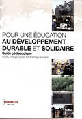 Livre "Pour une éducation au développement durable et solidaire, guide pédagogique"