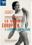 affiche de l'exposition "le sport européen à l'épreuve du nazisme"