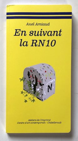 En suivant la RN10, Axel Amiaud - Catalogue