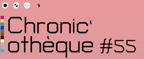 Chronic'othèque #55 - Avril 2026 - visuel