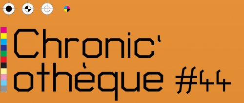 Chronic'othèque #44 - Visuel