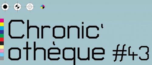 Chronic'othèque #43 - Visuel