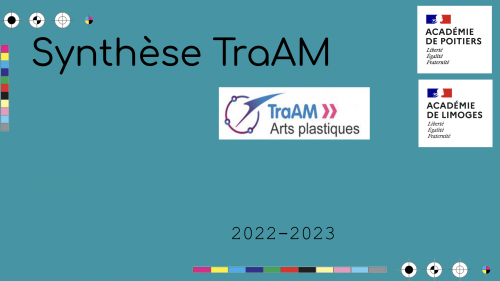visuel Synthèse des TraAM arts plastiques 2022-23