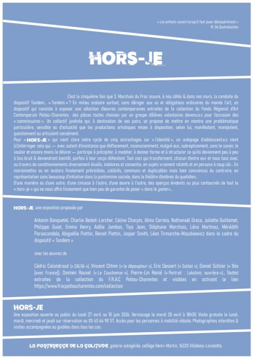 Hors-je - Forteresse de la solitude, Villebois-Lavalette - Texte