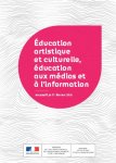 Brochure "Éducation artistique et culturelle, éducation aux médias et à l'information"