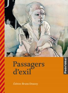 © Editions Bruno Doucey, Passagers d'exil