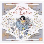 Les haïkus de Leira, Ed. Talents Hauts