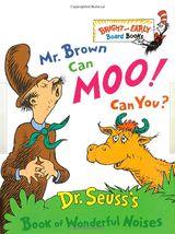 Mr. Brown can moo, can you ?