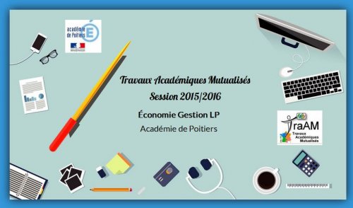 Travaux Académiques Mutualisés Économie Gestion LP 2015 2016