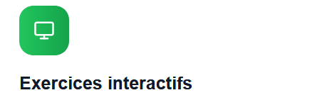 Onglet de présentation des exercices interactifs