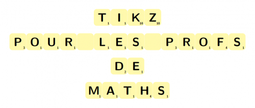 Tikz pour les profs de maths