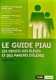 Le guide Piau, Valérie Piau, Edition l'Etudiant L'intégrale