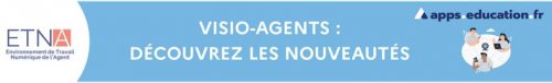 visio_agents_nouveautes