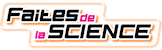 Logo "Faites de la science"