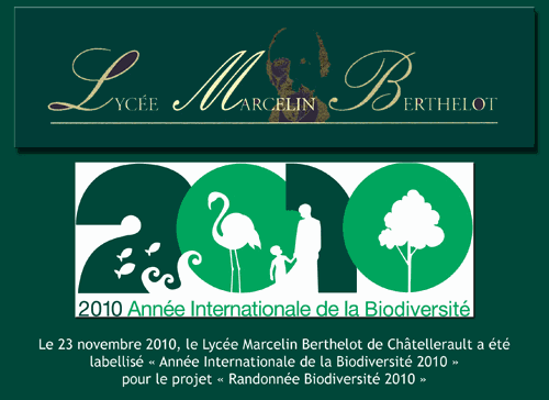 Lycée Berthelot de Châtellerault labellisé "Année internationale de la biodiversité 2010"