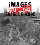 Vignette exposition "Images interdites de la Grande Guerre"